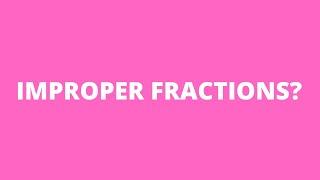 How to add improper fractions | SOMA ACADEMY [2022]