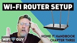 The Ultimate Guide To Setting Up Your Wireless Router