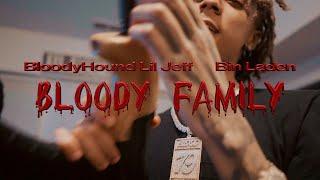 BloodyHound Lil Jeff x JB Bin Laden -"Bloody Family" (Official Video) Dir. Yardiefilms