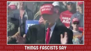 Things Fascists Say: Fake News