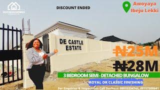 De Castle 3Bedroom Bungalows For Sale In Awoyaya Ibeju Lekki #lagosnigeria