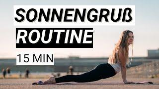 Yoga Sonnengruß Morgenroutine | 15 Min | für Fortgeschrittene | Morgen Yoga Flow