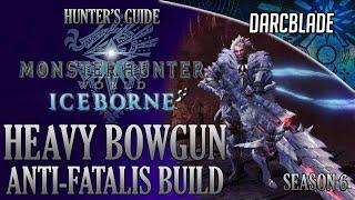 Heavy Bowgun Anti-Fatalis Build : MHW Iceborne Amazing Builds : Season 6