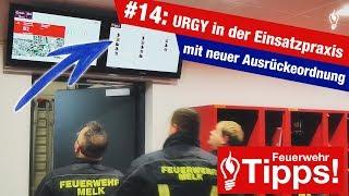 #14: URGY in der Einsatzpraxis, mit neuer Ausrückeordnung - Feuerwehr-Tipps!