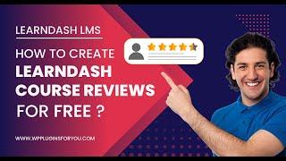 How to set up learndash course reviews for free?