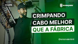 Live #039 - CRIMPANDO CABO MELHOR QUE A FÁBRICA