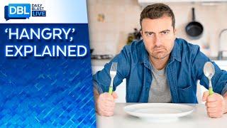 Science Says Feeling 'Hangry' Is a Real Thing