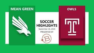 Broadcast Highlights vs Temple | Mean Green Soccer