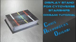 Chris Alexander's Origami: Starship Display Stand