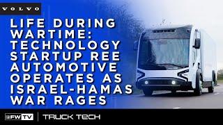 Life during wartime: Tech startup Ree Automotive operates as Israel-Hamas war rages | Truck Tech