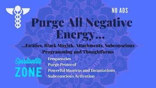 Clear Negative Energy - Clear Negative Energy From Body/Self, Home, Work, Crystals and Spaces.