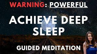 Powerful Sleep Hypnosis - Achieve Deep Sleep with Guided Meditation