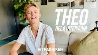 Theo - hela intervjun HITFABRIKEN