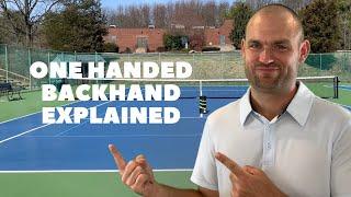 One Handed Backhand EXPLAINED!!