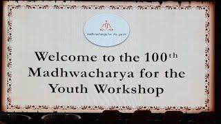 20190713 100th Madhwa for Youth Workshop  @ Gayana Samaja