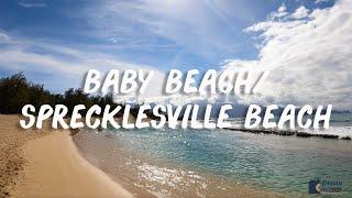 Baby Beach (also known as Sprecklesville Beach) is on the north side of Maui, Hawaii