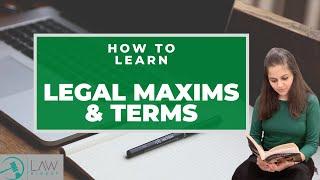 Legal Maxims & Terms | How to learn legal maxims | DU LLB, CLAT, BHU, MH CET