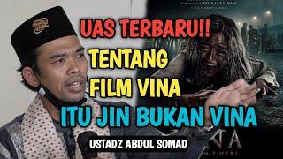 UAS TENTANG VINA VIRAL ‼️ CERAMAH USTADZ ABDUL SOMAD TERBARU