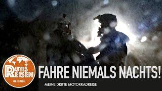 Fahre niemals nachts! -  Motorradreise 3, F. 102