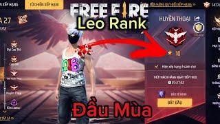 [Free Fire] Leo Rank Tử Chiến Đầu Mùa Lên Huyền Thoại 10⭐️ | Tuna