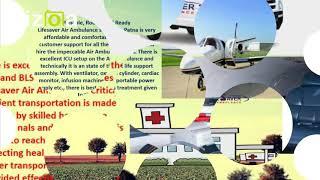 Access the Lifesaver Air Ambulance Service in Patna for Quick Patient Transfer