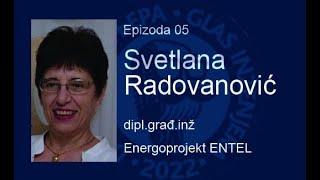 Glas inženjera Ep05 - Svetlana Radovanović dipl.građ.inž., Energoprojekt ENTEL