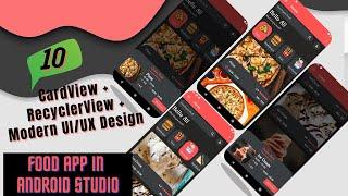 Modern UI/UX Design | RecyclerView | CardView In Android Studio | Food App In Android Studio