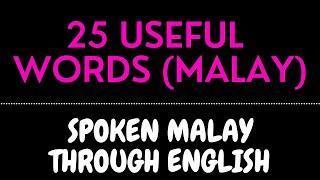 25 Useful Malay Words | Learn Malay Through English