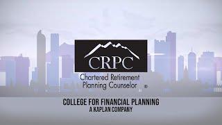 Chartered Retirement Planning Counselor Program | College for Financial Planning®—a Kaplan Company