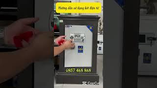 Hướng dẫn sử dụng két sắt Việt Tiệp khoá điện tử