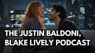 The Justin Baldoni, Blake Lively Podcast - The London Tree Entertainment Podcast