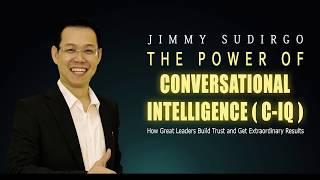 Workshop The Power of Conversational Intelligence (C-IQ) | Jimmy Sudirgo