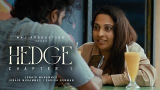 Hedge | Junaid Muhammed | Sariga K | Jubair Muhammed | Malayalam Psycho Thriller Short Film 2024