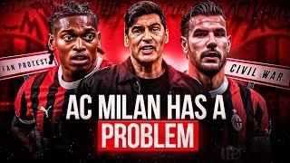 It's time to talk about AC Milan's MASSIVE PROBLEMS again...