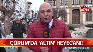 Çorum'da altın heyecanı - Atv Haber 14 Ocak 2019