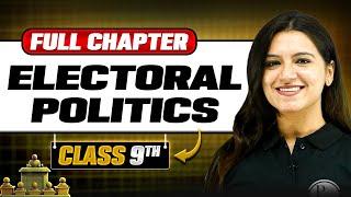 Electoral Politics ONE SHOT | Full Chapter | Class 9th Civics | Chapter 3