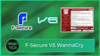 F-Secure VS WannaCry Ransomware | Antivirus Test