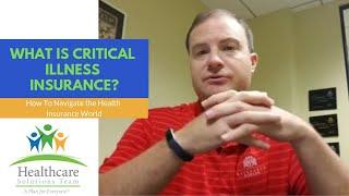 What Is Critical Illness Insurance?