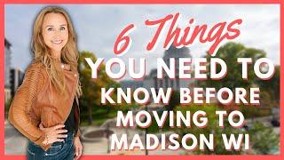 6 things you NEED to know before moving to Madison WI