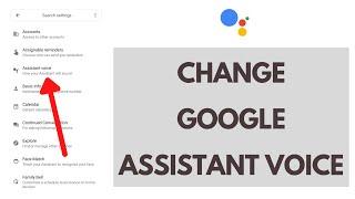 How to Change Google Assistant Voice