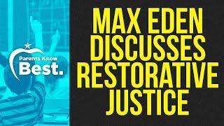 Restorative Justice: A Failed Discipline Experiment w/ Max Eden