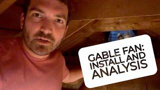 Gable Fan: Install & Analysis - Quietcool AFG SMT Pro-2.0