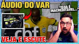  ÁUDIO DO VAR   ATLÉTICO MG 2 x 1 GRÊMIO!  DIVULGADO PELA CBF! ANÁLISE E OPINIÃO!