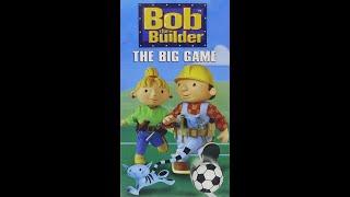 Bob The Builder: The Big Game (Full 2001 HIT Entertainment VHS)