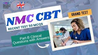 NMC CBT Grand Test 5 | Recent NMC CBT 50 Questions with Answers #nmc  #cbtexamstudy #cbt2exam