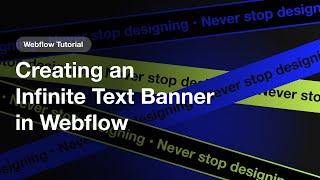 Create an Infinite Text Banner in Webflow