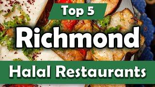 Top 5 Halal Restaurants in Richmond, USA - English