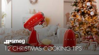 Cooking with Smeg | 12 Christmas Cooking Tips