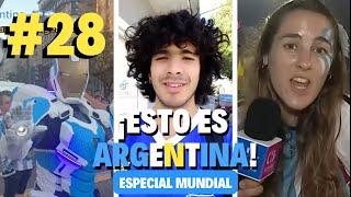 ESTO ES ARGENTINA #28 (ESPECIAL MUNDIAL)