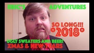 Eric's Holiday Adventures 2018